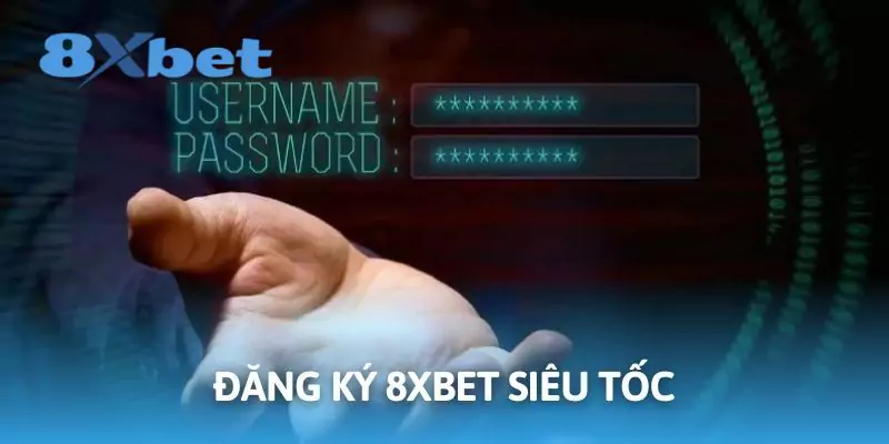 Cách đăng ký 8xbet qua các phương thức khác nhau