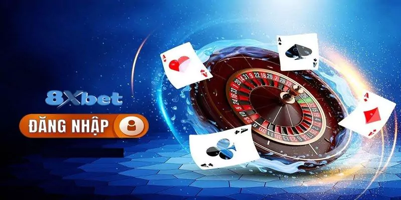 Vì sao cược thủ nên đăng nhập 8xbet để trải nghiệm?