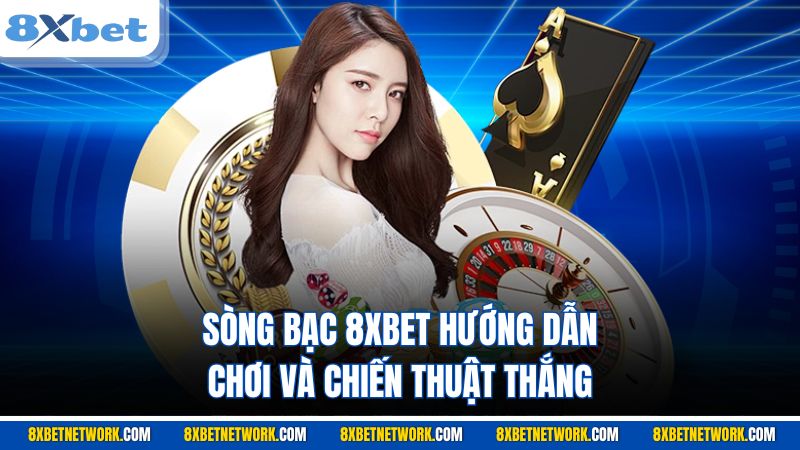 sòng bạc 8XBET