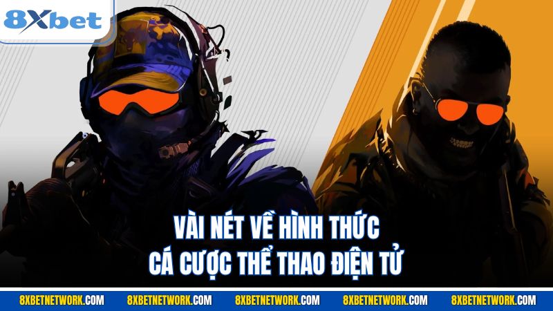 Vài nét về hình thức cá cược thể thao điện tử